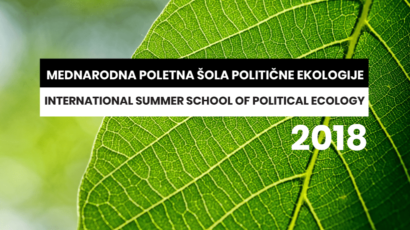 Mednarodna poletna šola politične ekologije prvi korak k celostnemu naslavljanju okoljske problematike