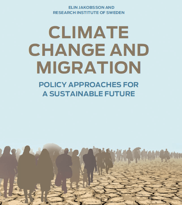 Climate Change and Migration: Policy approaches for a sustainable future