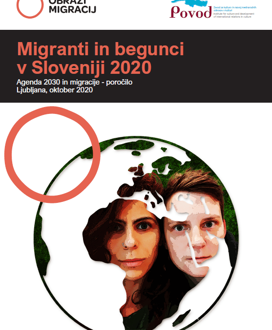 Migranti in begunci v Sloveniji 2020: Agenda 2030 in migracije – poročilo