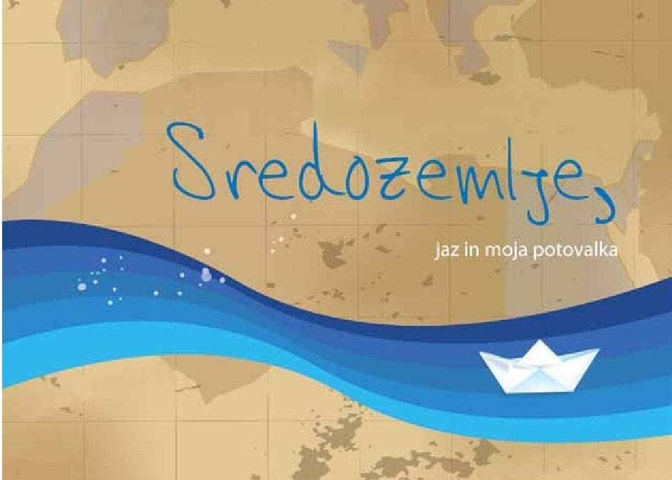 Sredozemlje, jaz in moja potovalka