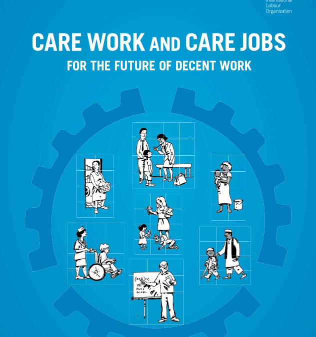 Care Work and Care Jobs for the Future of Decent Work