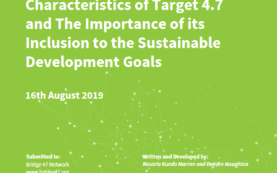 Characteristics of Target 4.7 and The Importance of its Inclusion to the Sustainable Development Goals