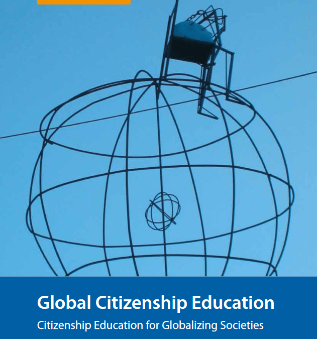 Global Citizenship Education: Citizenship Education for Globalizing Societies