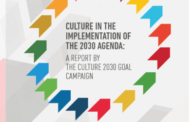 Culture in the Implementation of the 2030 Agenda: A Report by the Culture 2030 Goal Campaign