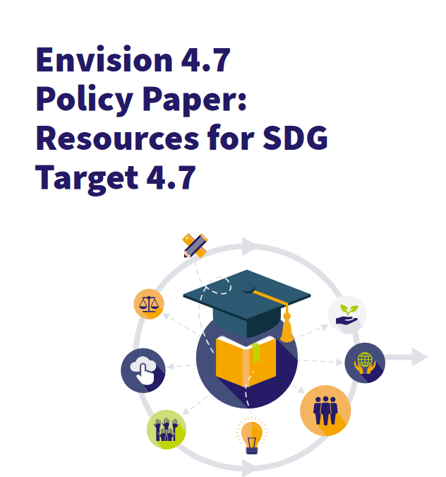 Envision 4.7 Policy Paper: Resources for SDG Target 4.7