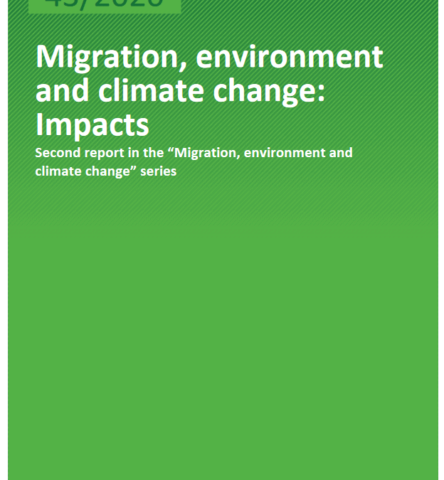 Migration, environment and climate change: Impacts. Second report in the “Migration, environment and climat change” series
