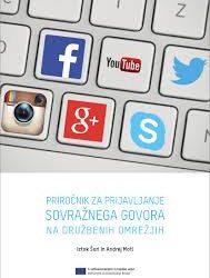 Priročnik za prijavljanje sovražnega govora na družbenih omrežjih