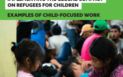 Implementing the global compact on refugees for children: Examples of child-focused work