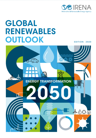 Global Renewables Outlook: Energy Transformation 2050