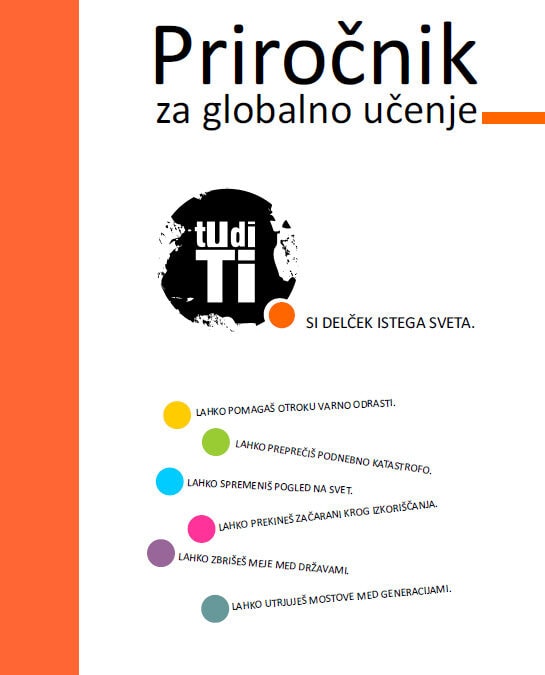 Tudi ti si delček istega sveta – priročnik za globalno učenje