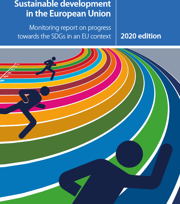 Sustainable development in the European Union: Monitoring report on progress towards the SDGs in an EU context