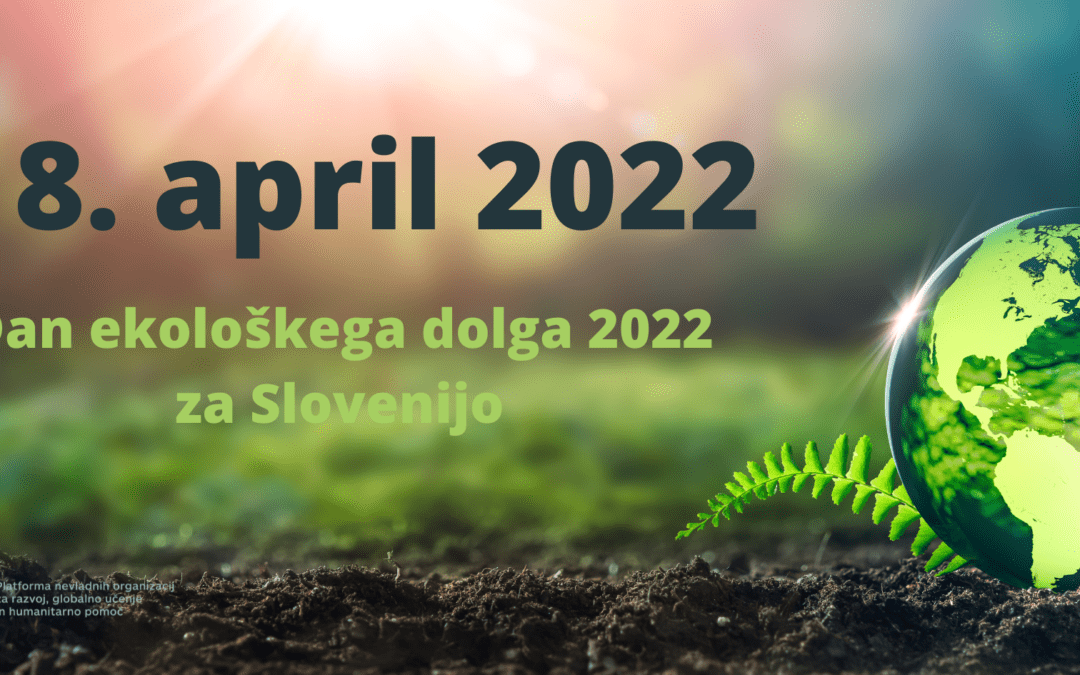 Dan okoljskega dolga Slovenija 2022