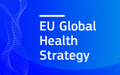 Globalna zdravstvena strategija EU za izboljšanje globalne zdravstvene varnosti in zagotovitev boljšega zdravje za vse