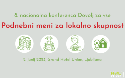 8. nacionalna konferenca Dovolj za vse: Podnebni meni za lokalno skupnost