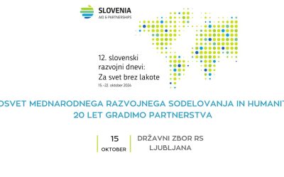 Nacionalni posvet o mednarodnem razvojnem sodelovanju in humanitarni pomoči: 20 let gradimo partnerstva