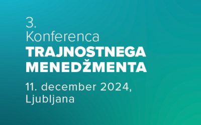 Napoved dogodka: 3. konferenca trajnostnega menedžmenta