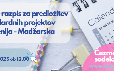 Bliža se 3. rok za oddajo standardnih projektov Slovenija – Madžarska