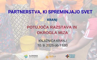 Vabilo na otvoritev razstave in okroglo mizo “Partnerstva, ki spreminjajo svet” – KRANJ