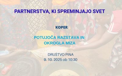Vabilo na otvoritev razstave in okroglo mizo “Partnerstva, ki spreminjajo svet” – KOPER