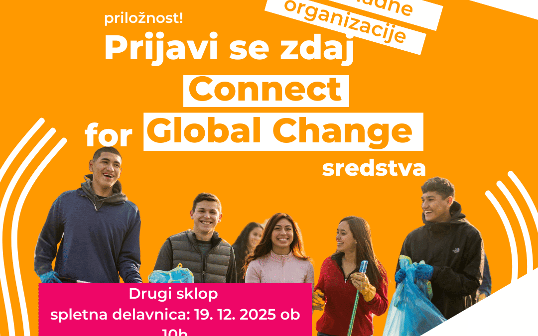 Connect for Global Change – predstavitve evropskega programa za dodeljevanje sredstev