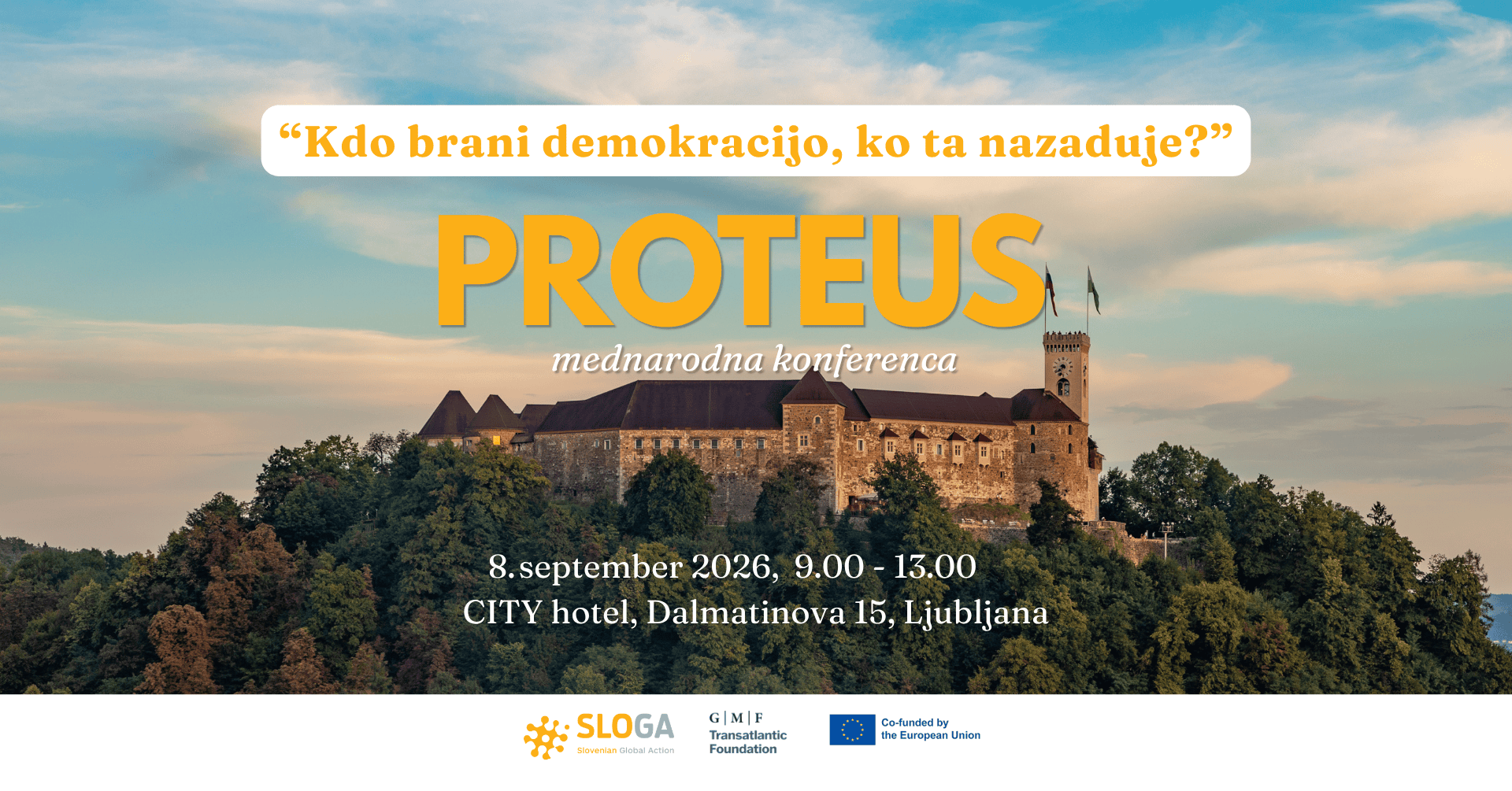Vabilo na mednarodno zaključno konferenco projekta PROTEUS: »Kdo brani demokracijo, ko ta nazaduje?« Vabilo na mednarodno zaključno konferenco projekta PROTEUS: »Kdo brani demokracijo, ko ta nazaduje?«