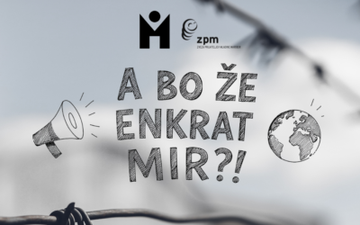 CFGC predstavitev projektov drugi sklop: Mirovni inštitut – A bo že enkrat mir?!